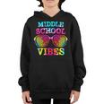 Tie Dye Middle School Vibes Teacher Student Back To School Gifts For Teacher Funny Gifts Youth Hoodie