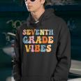 7Th Grade Vibes Groovy 7Th Grade Team 1St Day Of School Groovy Gifts Youth Hoodie