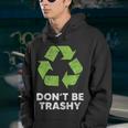 Dont Be Trashy Recycle Funny Earth Day Kids Recycling Youth Hoodie