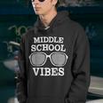 Teacher Student Middle School Vibes First Day Of School 2021 Gifts For Teacher Funny Gifts Youth Hoodie