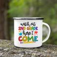 Watch Out 2Nd Grade Here I Come School Teacher Student Gifts For Teacher Funny Gifts Camping Mug
