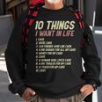 10 Things I Want In Life Cars Funny Driver Racing Racer Gift Cars Funny Gifts Sweatshirt Gifts for Old Men