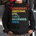 40Th Birthday Legendary Awesome Epic Since November 1983 Sweatshirt Gifts for Old Men