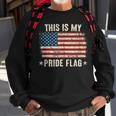 4Th Of July Patriotic This Is My Pride Flag Usa American Sweatshirt Gifts for Old Men