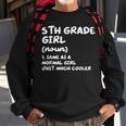 5Th Grade Girl Definition Funny Back To School Student Sweatshirt Gifts for Old Men