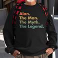 Alan The Man The Myth The Legend Dad Grandpa Sweatshirt Gifts for Old Men