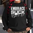 Army Embrace The Suck Military Sweatshirt Gifts for Old Men