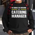 Awesome Catering Manager Sweatshirt Gifts for Old Men