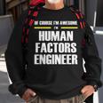 Awesome Human Factors Engineer Sweatshirt Gifts for Old Men