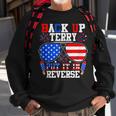 Back Up Terry Put It In Reverse 4Th Of July Us Flag Sweatshirt Gifts for Old Men