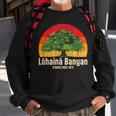 Banyan Tree Lahaina Maui Hawaii Sweatshirt Gifts for Old Men
