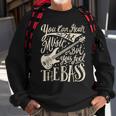 Bassist You Can Hear The Music But You Feel The Bass Guitar Sweatshirt Gifts for Old Men