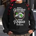 Being Grandpa Is An Honor Being Papa Is Priceless Gift For Mens Sweatshirt Gifts for Old Men
