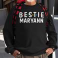 Bestie Maryann Name Bestie Squad Design Best Friend Maryann Sweatshirt Gifts for Old Men