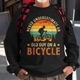 Bike Vintage Never Underestimate An Old Guy On A Bicycle Sweatshirt Gifts for Old Men