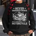 Biker Never Underestimate An Old Man With A Motorcycle Gift For Mens Sweatshirt Gifts for Old Men