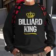 Billiard King Men Boys Pool Player Funny Cool Gift King Funny Gifts Sweatshirt Gifts for Old Men