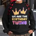 We Are The Birthday Twins Cute Celebrate Twin Sweatshirt Gifts for Old Men