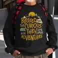 Blessed Are The Curious For They Shall Have Adventures Sweatshirt Gifts for Old Men