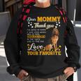 Bloodhound Dear Mommy Thank You For Being My Mommy Sweatshirt Gifts for Old Men