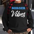 Borger Vibes Simple City Borger Sweatshirt Gifts for Old Men
