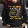 Boykin Spaniel Dear Mommy Thank You For Being My Mommy Sweatshirt Gifts for Old Men