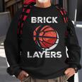 Brick Layers Basketball Basketball Funny Gifts Sweatshirt Gifts for Old Men