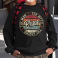 Bruce The Man The Myth The Legend First Name Bruce Sweatshirt Gifts for Old Men