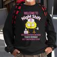 Bsn Lpn Cna Funny Nursing Chick Welcome To Night Shift Nurse Sweatshirt Gifts for Old Men