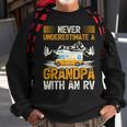 Camping Lover Never Underestimate A Grandpa With An Rv Sweatshirt Gifts for Old Men