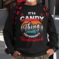 Candy Retro Name Its A Candy Thing Sweatshirt Gifts for Old Men
