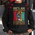 Cane Corso For A Cane Corso Owner Cane Corso Breeder Sweatshirt Gifts for Old Men