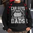 Car Guys Make The Best Dads Mechanic Fathers Day Sweatshirt Gifts for Old Men