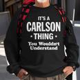 Carlson Thing Name Family Reunion Funny Family Reunion Funny Designs Funny Gifts Sweatshirt Gifts for Old Men