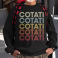 Cotati California Cotati Ca Retro Vintage Text Sweatshirt Gifts for Old Men