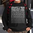 Crazy I Was Crazy Once Trending Meme T-Shir Sweatshirt Gifts for Old Men
