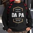 Da Pa Grandpa Gift Genuine Trusted Da Pa Quality Sweatshirt Gifts for Old Men