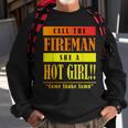 Dababy Call Da Fireman She A Hot Girl Sweatshirt Gifts for Old Men