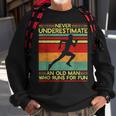 Dad Love Never Underestimate An Old Man Who Runs For Fun Sweatshirt Gifts for Old Men