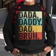 Dada Daddy Dad Bruh Husband Men Fathers Day Funny Father Sweatshirt Gifts for Old Men