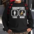 Daughters Yours Mine Funny Cowgirl Mom Barrel Racing Dad Sweatshirt Gifts for Old Men