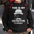 This Is My Detective Costume True Crime Lover Investigator Sweatshirt Gifts for Old Men