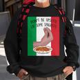 Dont Be Upsetti Eat Some Spaghetti Funny Italian Hand Meme Sweatshirt Gifts for Old Men