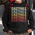 Eastvale California Eastvale Ca Retro Vintage Text Sweatshirt Gifts for Old Men