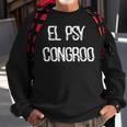 El Psy Congroo Sweatshirt Gifts for Old Men