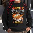 Family Thanksgiving Cruise 2023 Autumn Cruise Squad Matching Sweatshirt Gifts for Old Men
