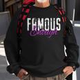 Famous Enough Star Celebrities Irony Model Quote Famous Sweatshirt Gifts for Old Men