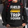 Field Trip Squad School Bus Field Day Vibes 2023 Sweatshirt Gifts for Old Men