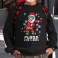 Floss Like A Boss | Funny Dancing Santa Dancing Funny Gifts Sweatshirt Gifts for Old Men