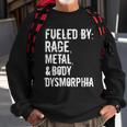 Fueled By Rage Metal And Body Dysmorphia Grunge Style Sweatshirt Gifts for Old Men
